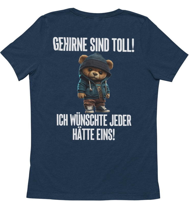 GEHIRNE SIND TOLL TEDDY Rückendruck T-Shirt