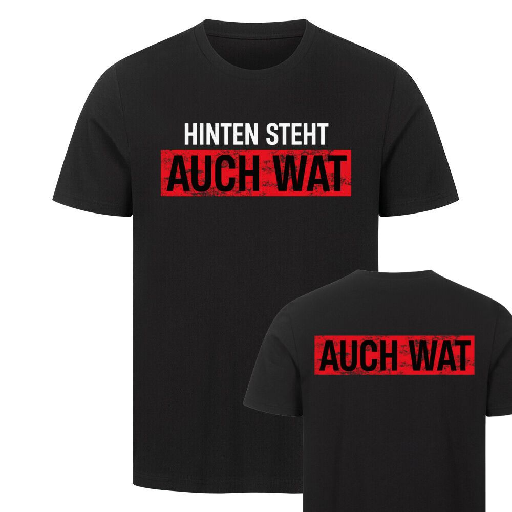 HINTEN STEHT AUCH WAT Beidseitig | Shirt Unisex