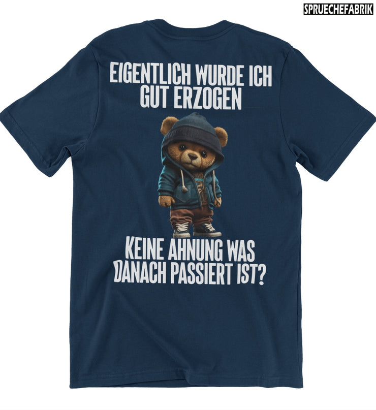 GUT ERZOGEN TEDDY Rückendruck T-Shirt