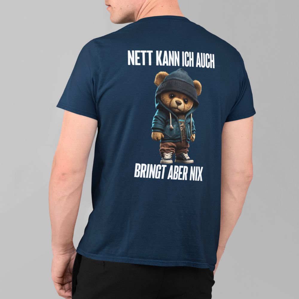 NETT KANN ICH AUCH TEDDY Rückendruck | Shirt Unisex