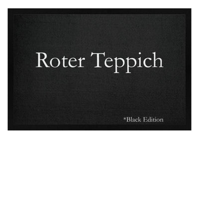 ROTER TEPPICH *BLACK EDITION Fußmatte - Spruechefabrik