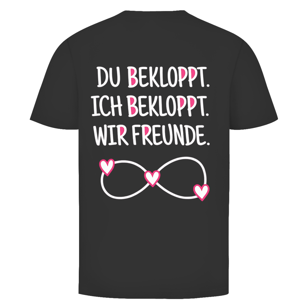 Du bekloppt. Ich bekloppt. Rückendruck | Shirt Unisex