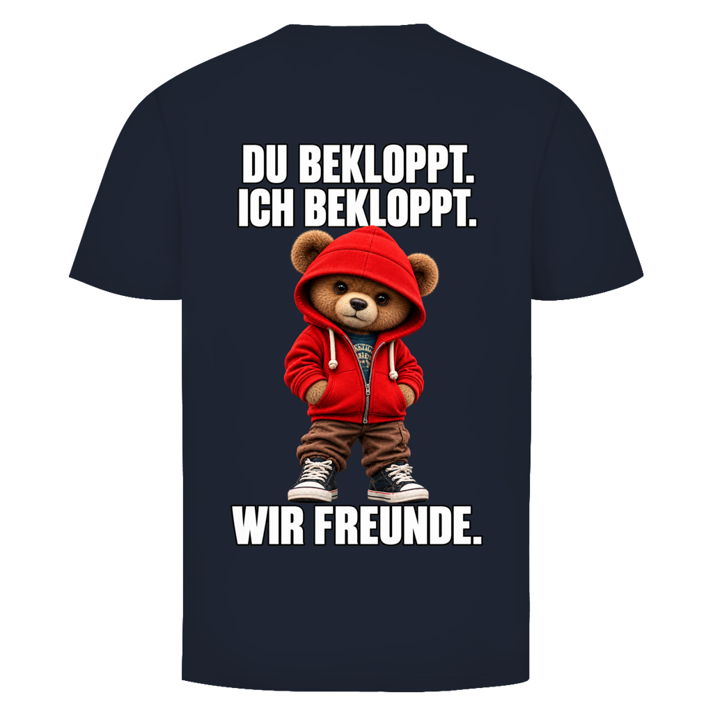 Du Bekloppt. Ich Bekloppt. Wir Freunde. Teddy Rückendruck | Shirt Unisex