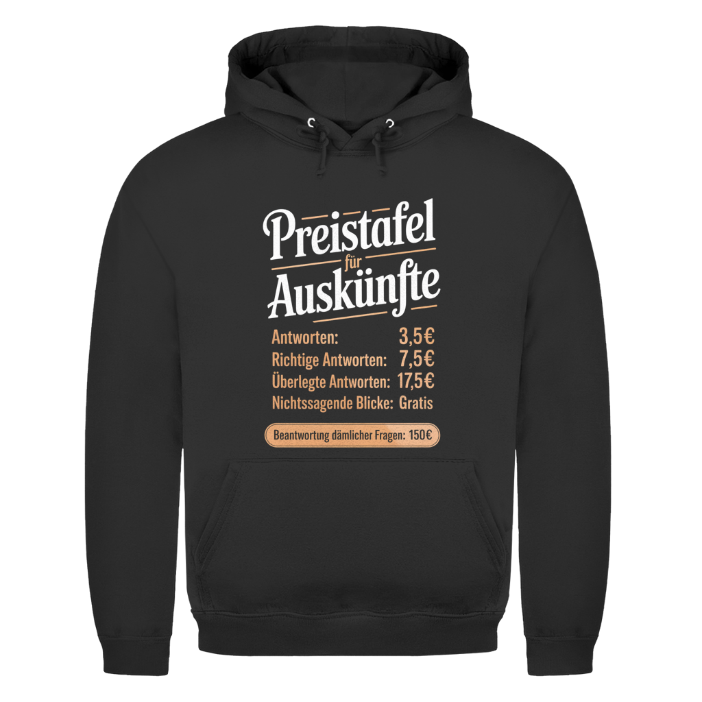 PREISTAFEL FÜR AUSKÜNFTE | Basic Hoodie Unisex