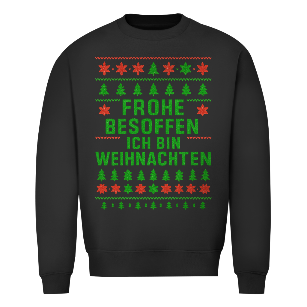 Frohe Besoffen Ich Bin Weihnachten | Ugly Sweater