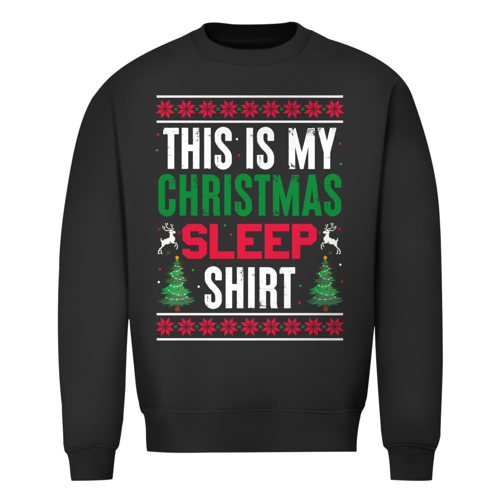 This Is My Christmas Sleep Shirt | Ugly Sweater