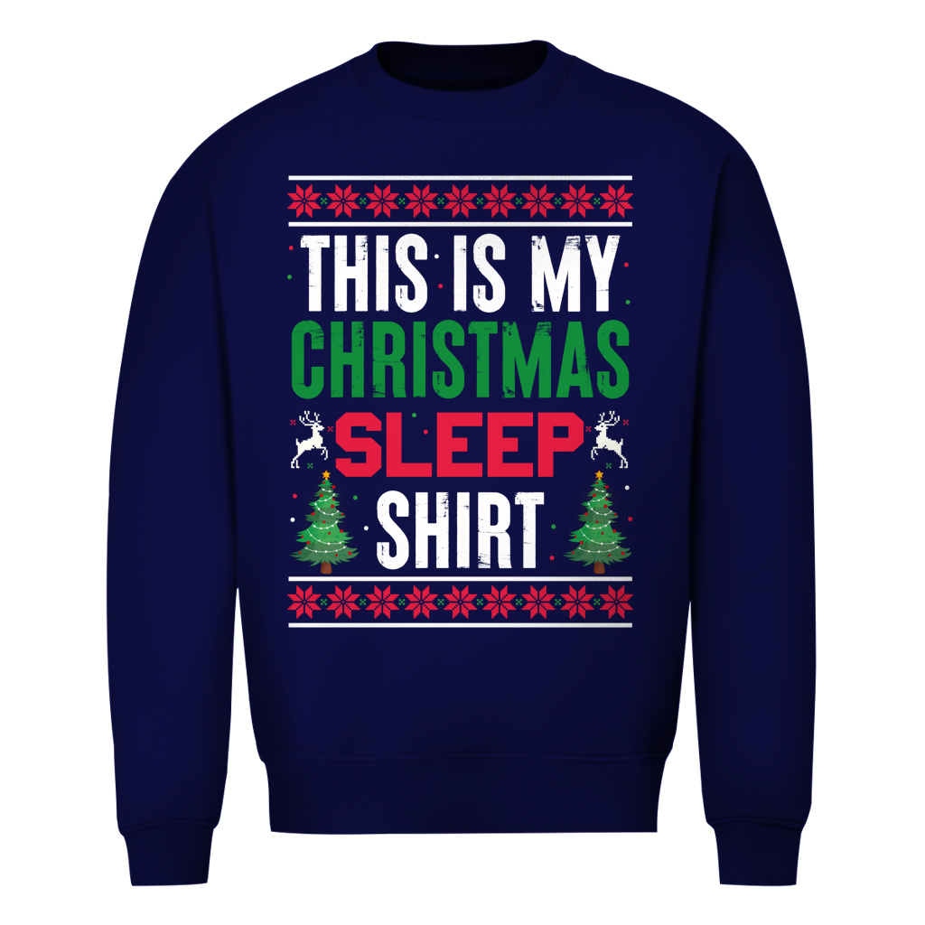 This Is My Christmas Sleep Shirt | Ugly Sweater