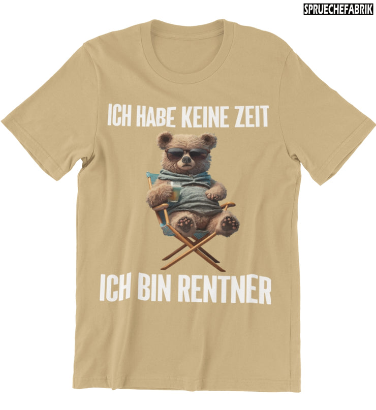 KEINE ZEIT RENTNER Vorderdruck T-Shirt