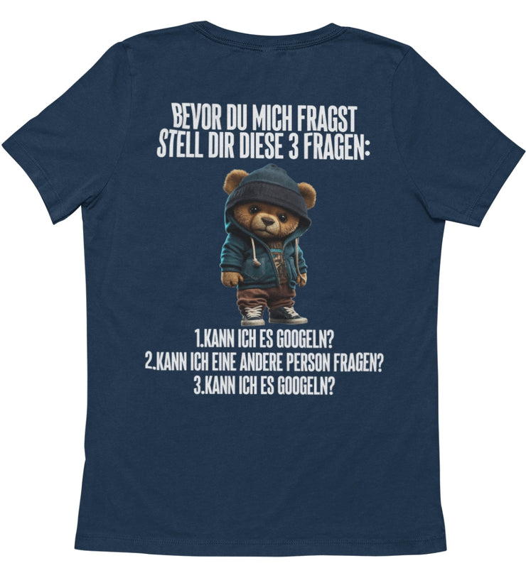 3 FRAGEN TEDDY Rückendruck Unisex T-Shirt