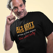 ALS GOTT MICH SCHUF | Premium Shirt Unisex