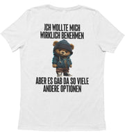 BENEHMEN TEDDY Rückendruck Unisex T-Shirt