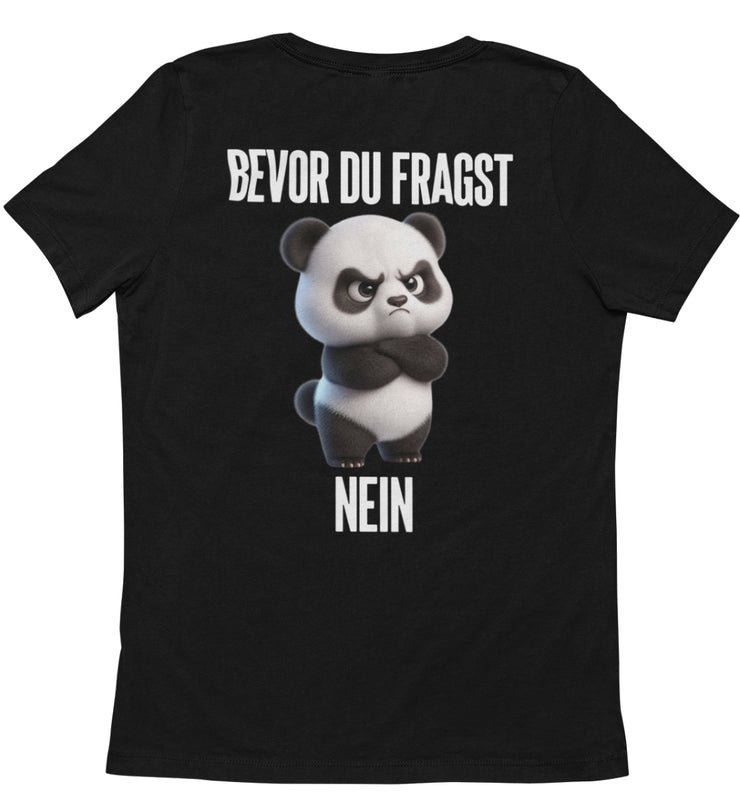 BEVOR DU FRAGST PANDA Rückendruck Unisex T-Shirt