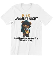 BIER JAMMERT NICHT TEDDY Vorderdruck Unisex T-Shirt