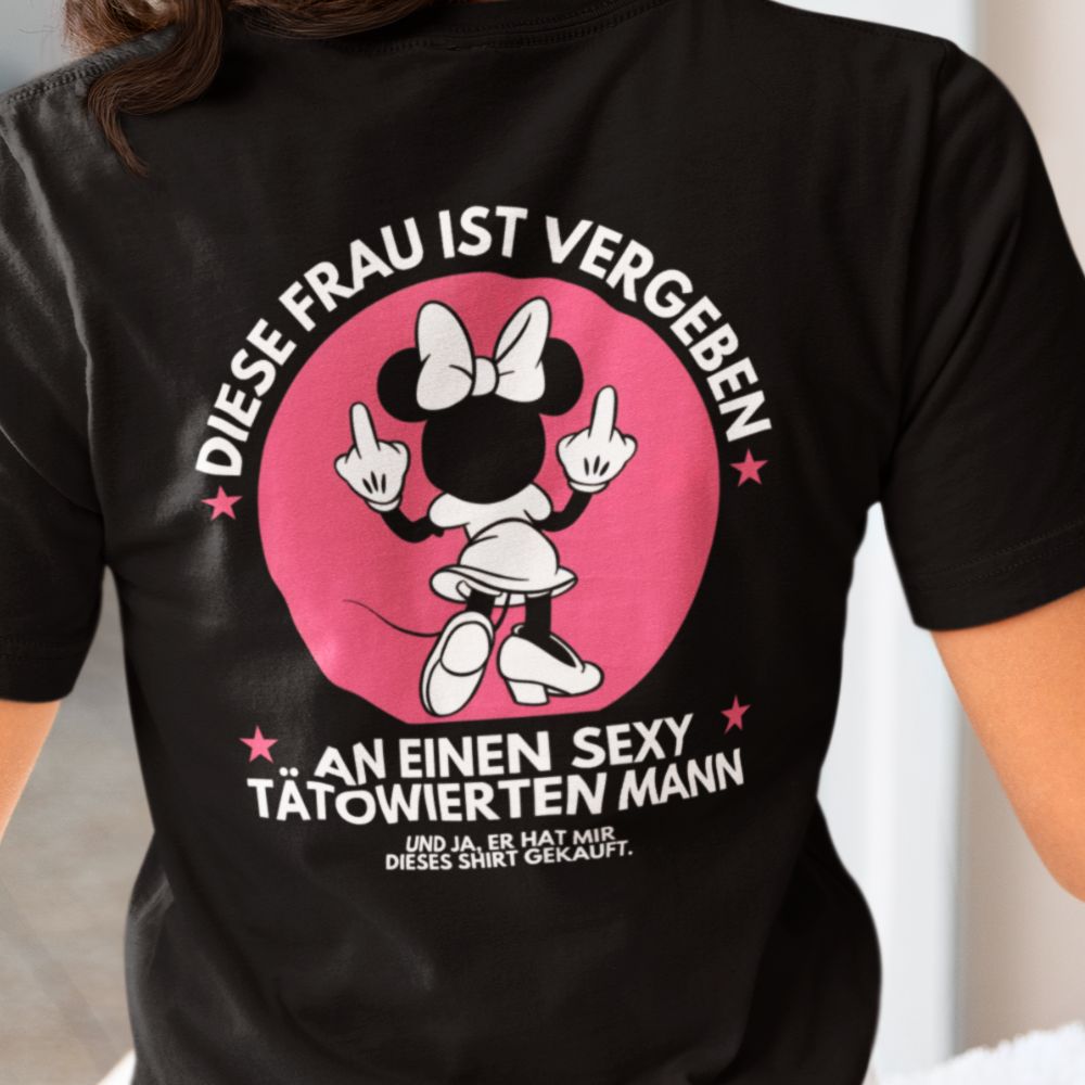 DIESE FRAU IST VERGEBEN MINNIE Rückendruck | Shirt Unisex