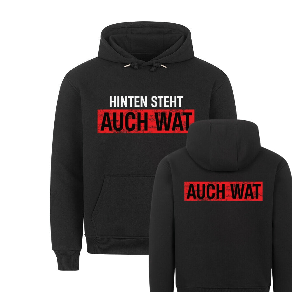 HINTEN STEHT AUCH WAT Beidseitig | Premium Hoodie Unisex