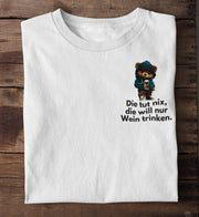 DIE WILL NUR WEIN TEDDY Unisex T-Shirt