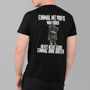 EINMAL MIT PROFIS TEDDY Rückendruck | Premium Shirt Unisex