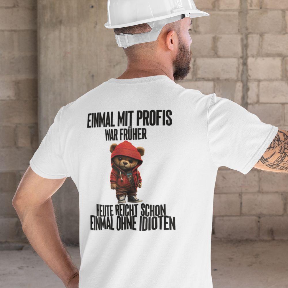 EINMAL MIT PROFIS TEDDY ROT Rückendruck | Shirt Unisex