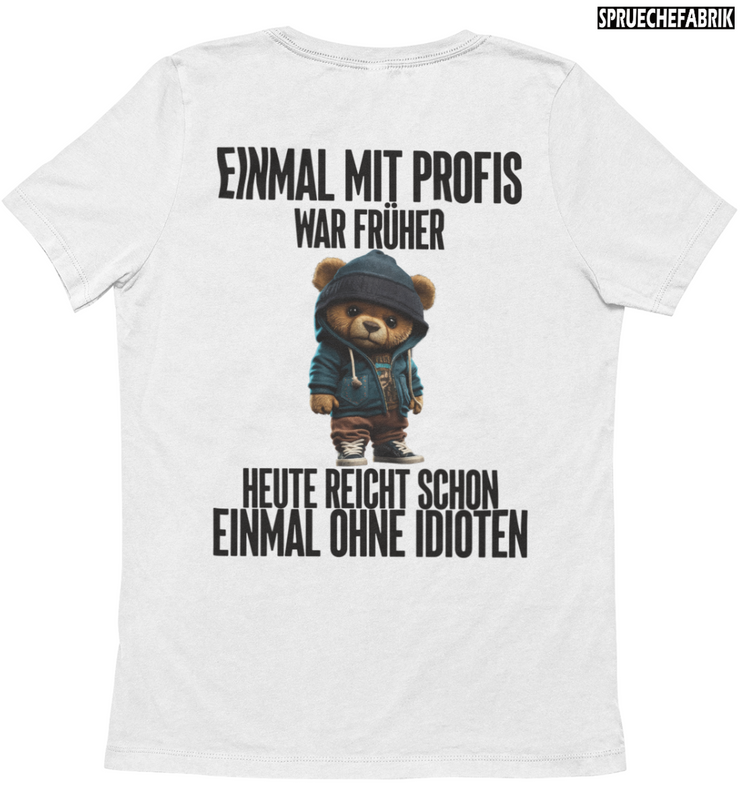 EINMAL MIT PROFIS TEDDY Rückendruck T-Shirt