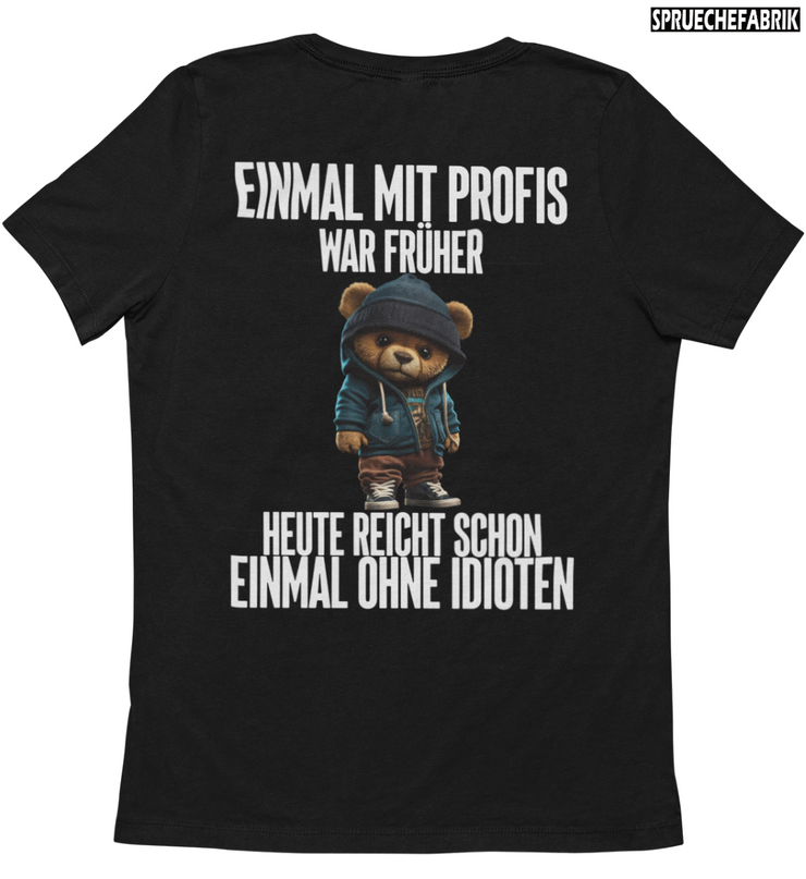 EINMAL MIT PROFIS TEDDY Rückendruck T-Shirt