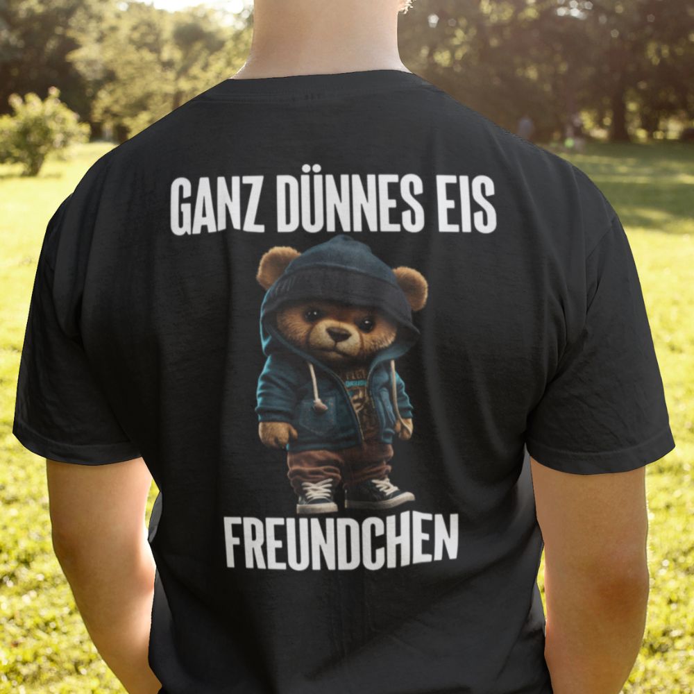 GANZ DÜNNES EIS TEDDY Rückendruck | Shirt Unisex