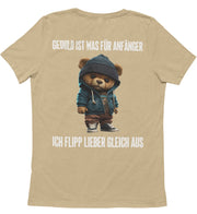 GEDULD TEDDY Rückendruck Unisex T-Shirt