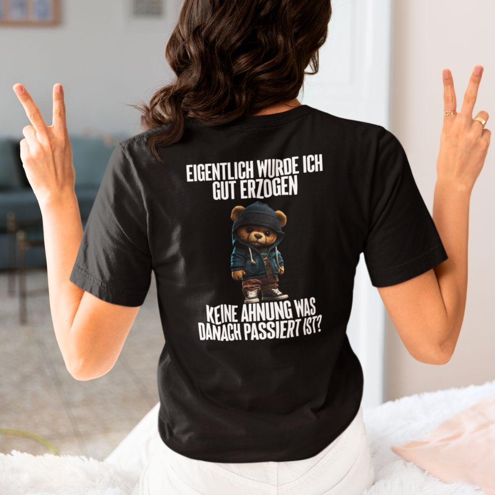 GUT ERZOGEN TEDDY Rückendruck | Shirt Unisex