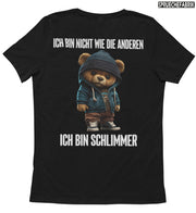 ICH BIN NICHT WIE DIE ANDEREN TEDDY Rückendruck T-Shirt