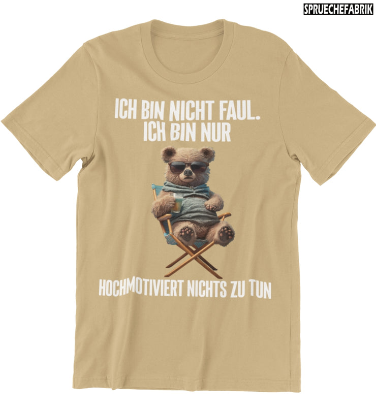 HOCHMOTIVIERT TEDDY Vorderdruck T-Shirt