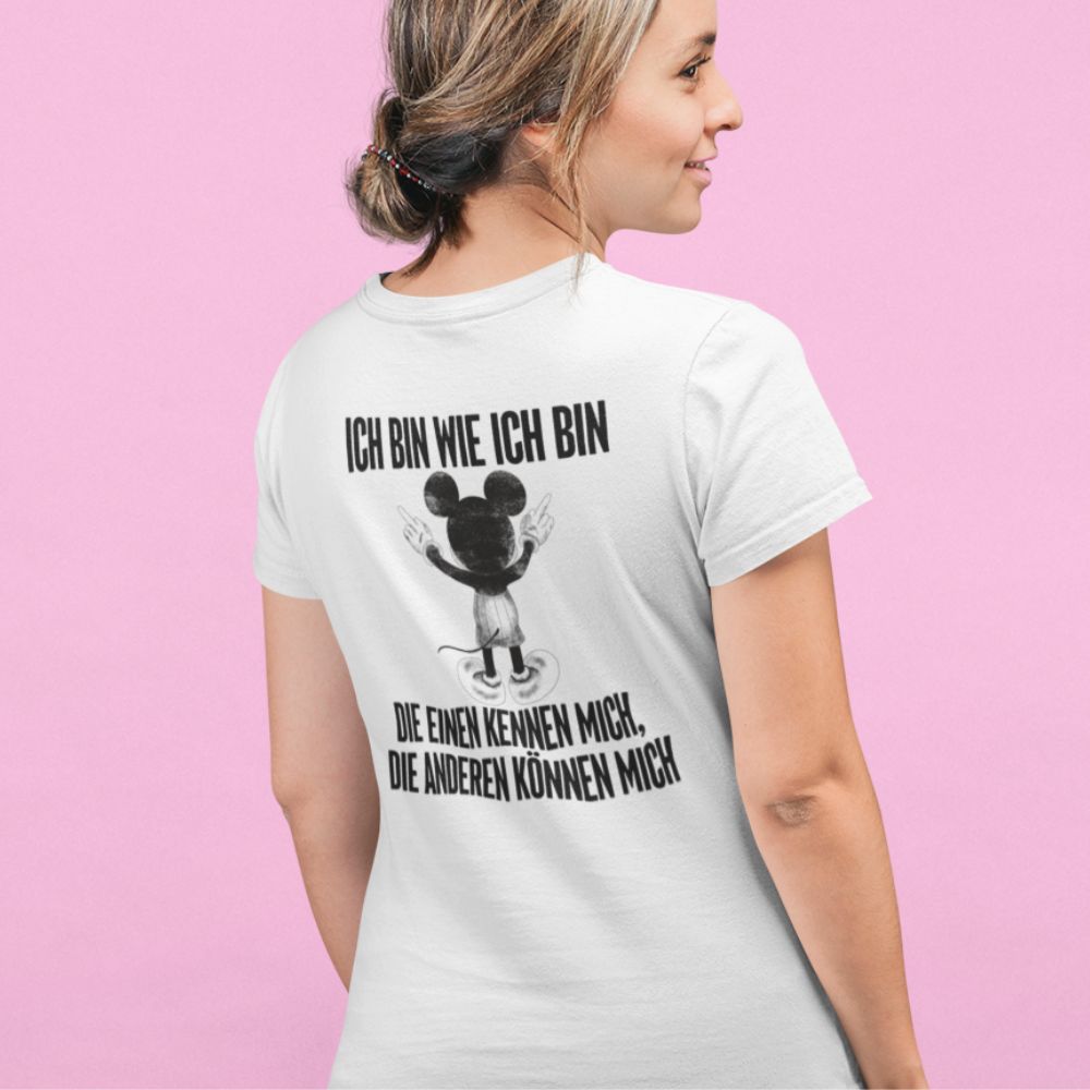 ICH BIN WIE ICH BIN MAUS Rückendruck | Shirt Unisex