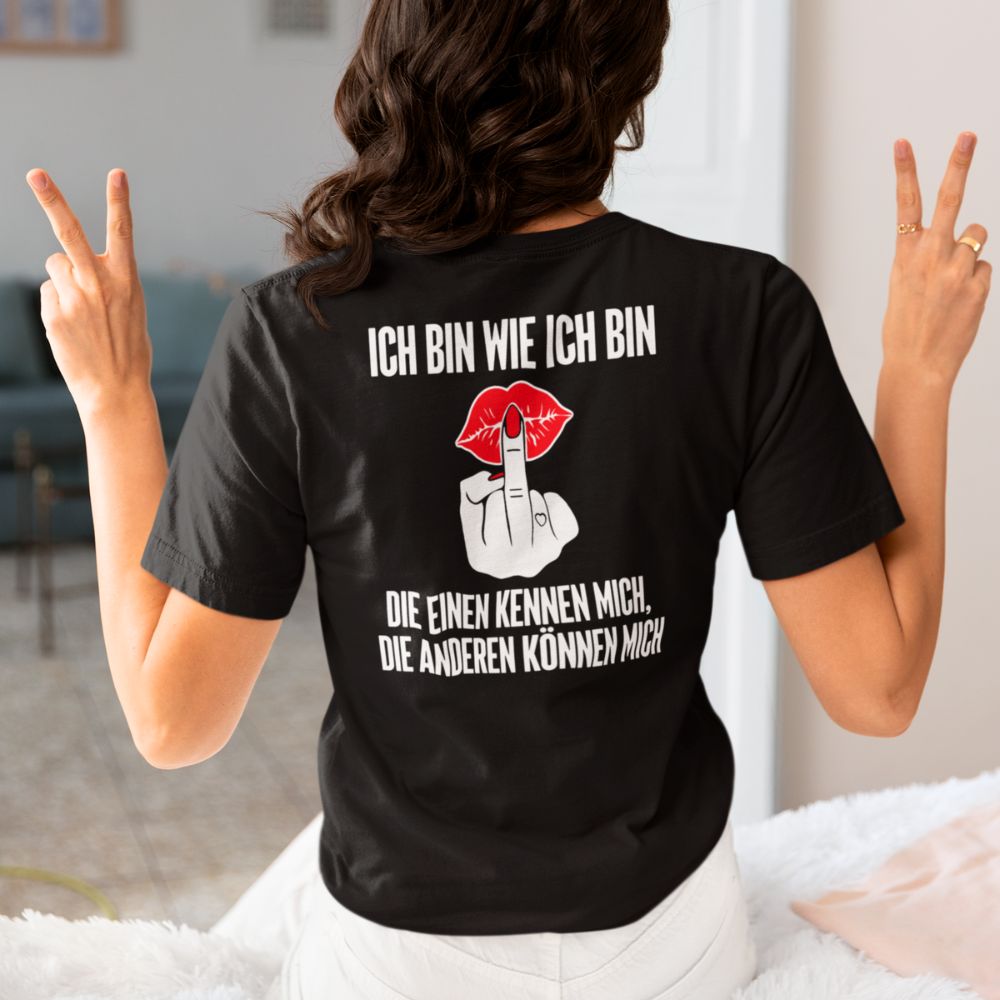 ICH BIN WIE ICH BIN KUSS Rückendruck | Shirt Unisex