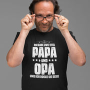 ICH HABE ZWEI TITEL PAPA UND OPA | Premium Shirt Unisex