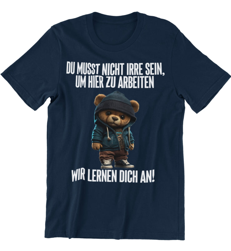 IRRE TEDDY Vorderdruck Unisex T-Shirt