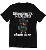 IRRE TEDDY Vorderdruck Unisex T-Shirt