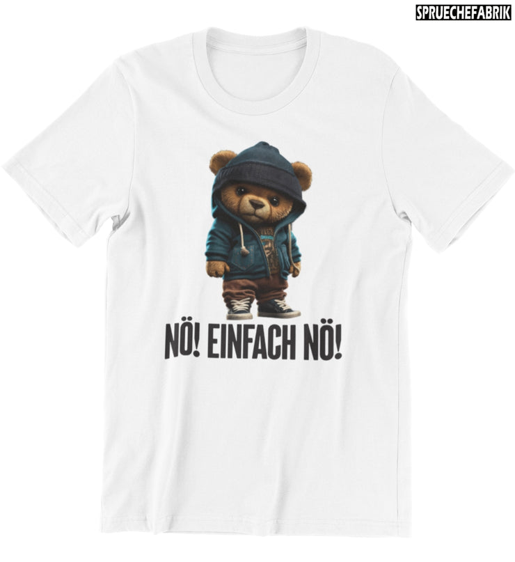 NÖ! EINFACH NÖ! TEDDY Vorderdruck Shirt