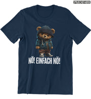 NÖ! EINFACH NÖ! TEDDY Vorderdruck Shirt