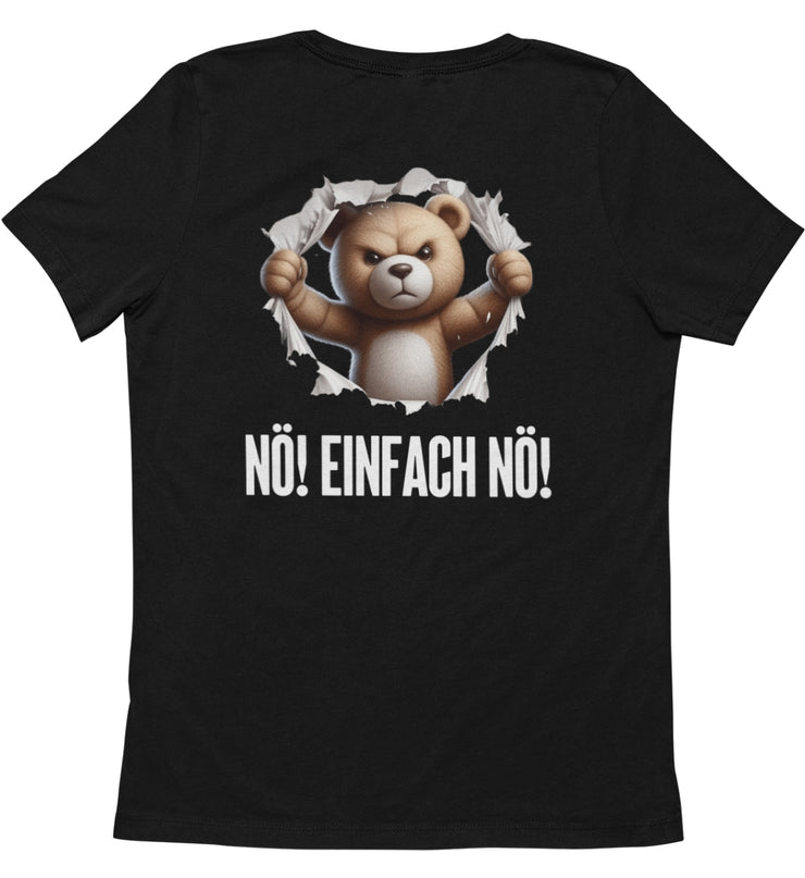 NÖ! EINFACH NÖ! BÄR Rückendruck Unisex T-Shirt