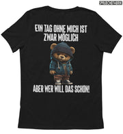 OHNE MICH TEDDY Rückendruck T-Shirt