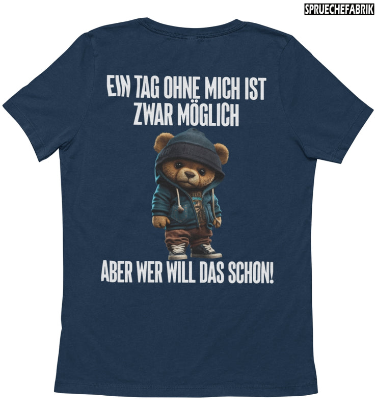 OHNE MICH TEDDY Rückendruck T-Shirt