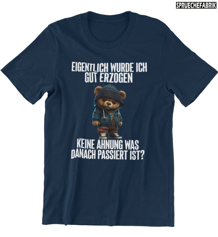 GUT ERZOGEN TEDDY Vorderdruck T-Shirt