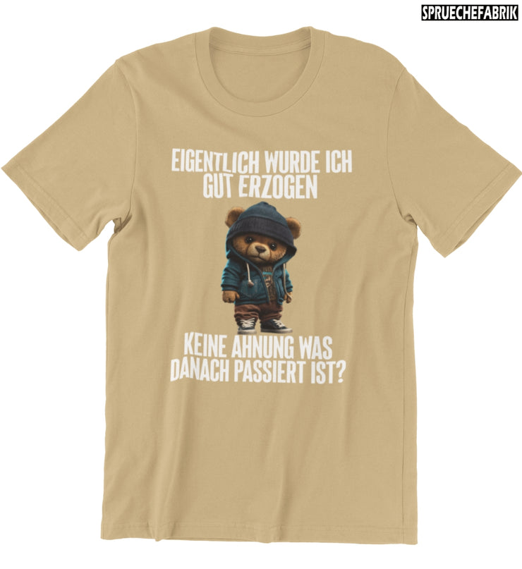 GUT ERZOGEN TEDDY Vorderdruck T-Shirt