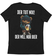 DER WILL NUR BIER TEDDY Rückendruck Unisex T-Shirt