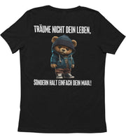 TRÄUME NICHT TEDDY Rückendruck Unisex T-Shirt