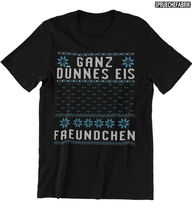 GANZ DÜNNES EIS Unisex T-Shirt