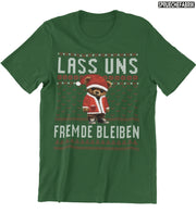 LASS UNS FREMDE BLEIBEN TEDDY Unisex T-Shirt