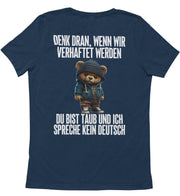 VERHAFTET TEDDY Rückendruck Unisex T-Shirt