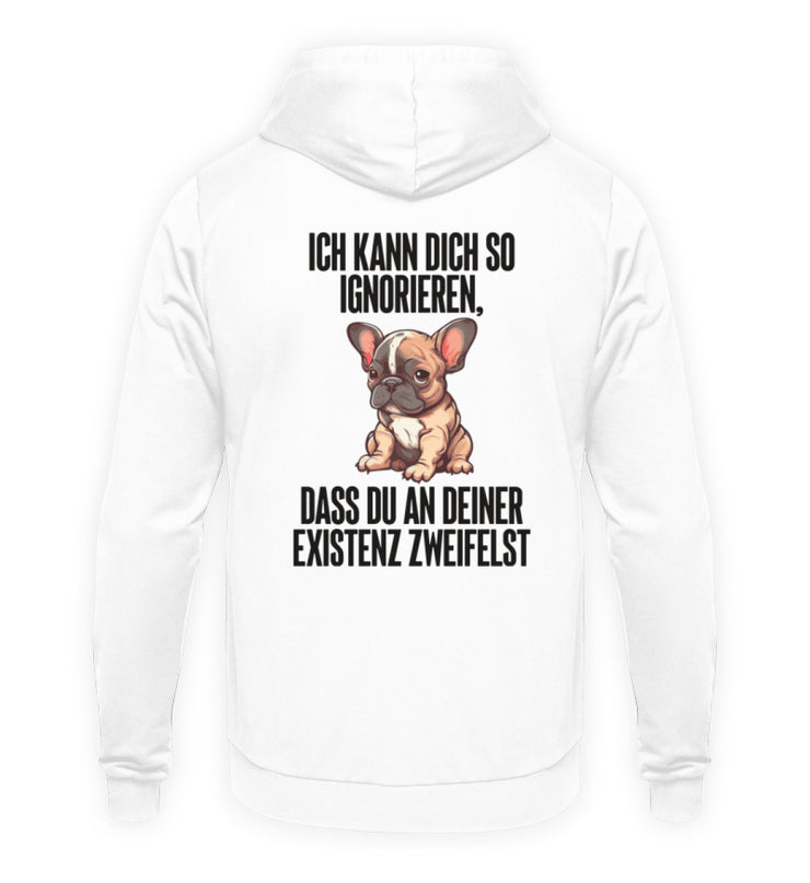 IGNORIEREN FRENCHIE Rückendruck Unisex Hoodie