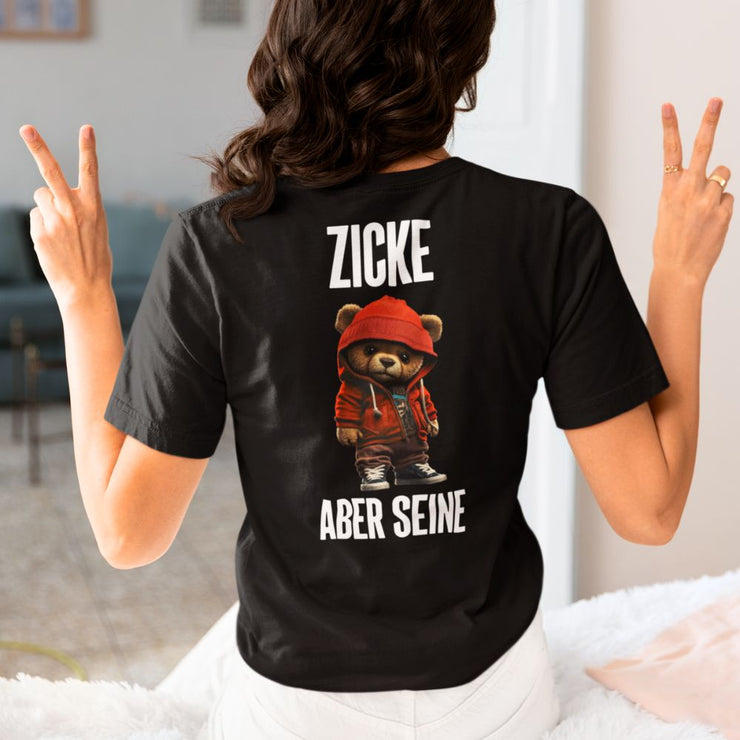ZICKE ABER SEINE TEDDY Rückendruck | Premium Shirt Unisex