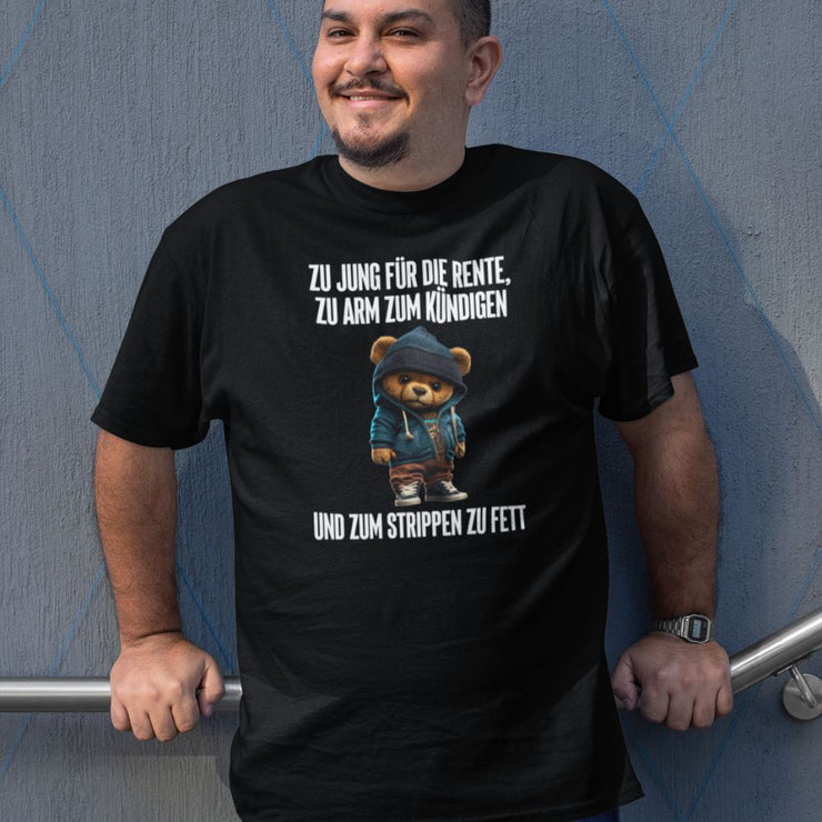 ZUM STRIPPEN ZU FETT TEDDY | Premium Shirt Unisex