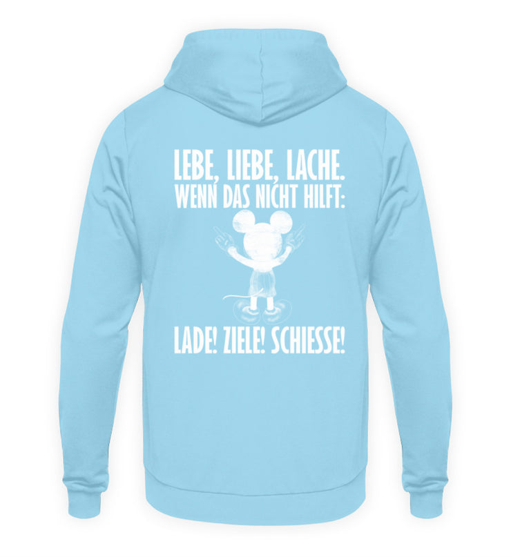 LEBE, LIEBE, LACHE Rückendruck Unisex Hoodie